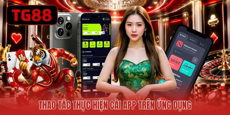 Thao tác thực hiện cài app trên ứng dụng