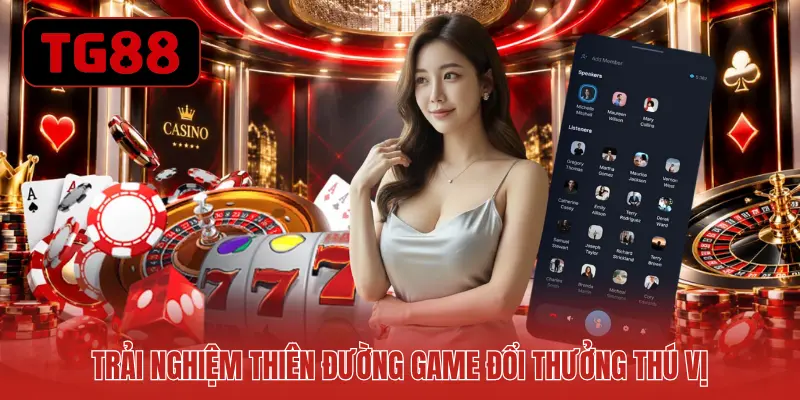 Trải nghiệm thiên đường game đổi thưởng thú vị